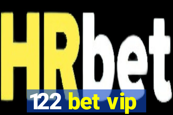 122 bet vip